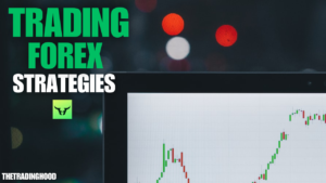 Trading Forex Strategies